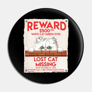 Missing White Himalayan Cat Feline Animal Lover's Novelty Gift Pin