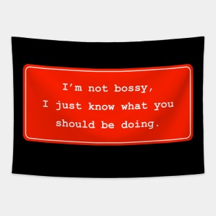 Not Bossy Tapestry