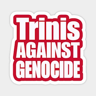 Trinis Against Genocide - White - Back Magnet