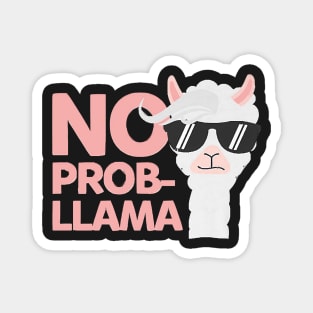 No Probllama No Problem Llama Lovers Premium Magnet