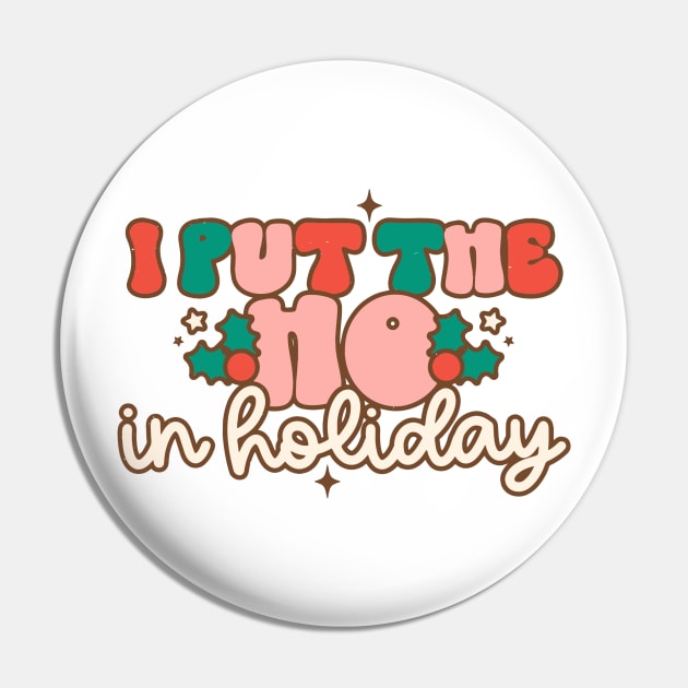 I put the ho in holiday Pin by MZeeDesigns