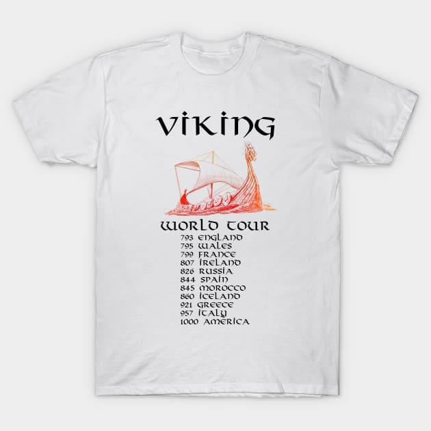 Valg acceleration Teknologi Viking World Tour - Medieval Norse History Scandinavian Longship - Viking -  T-Shirt | TeePublic