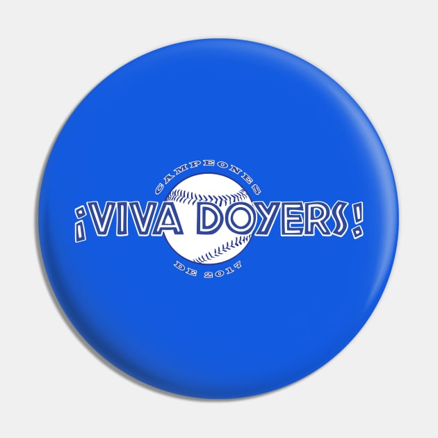 VIVA DOYERS ¡Viva Los Doyers! Campeones de 2017 Pin by ClothedCircuit