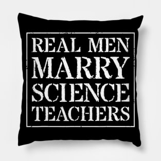 Mens Science Teacher Husband T Shirt For Gift  Real Men Marry Pillow