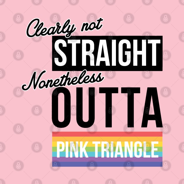 (Clearly Not) Straight (Nonetheless) Outta Pink Triangle by guayguay