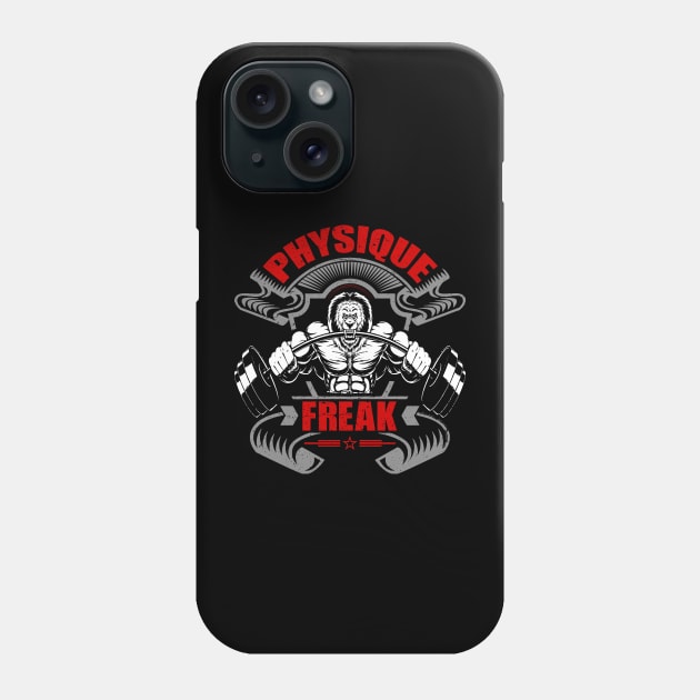 Physique Freak | Motivational & Inspirational | Gift or Present for Gym Lovers Phone Case by MikusMartialArtsStore