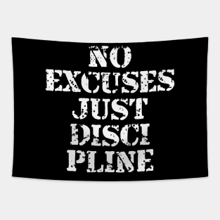 No Excuses Just Discipline Tapestry