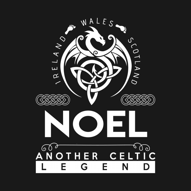 Noel Name T Shirt - Another Celtic Legend Noel Dragon Gift Item by harpermargy8920