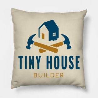 Tiny House Builder Pillow