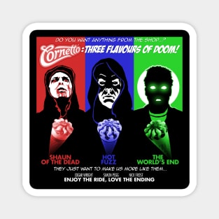 The Cornetto Trilogy: Three Flavours of Doom! Magnet