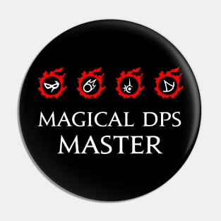 Magical DPS Master - For Warriors of Light & Darkness Pin