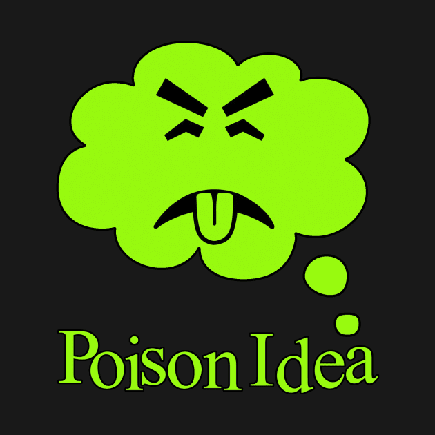 Poison Idea by Scum & Villainy