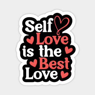 Self Love is the Best Love Magnet