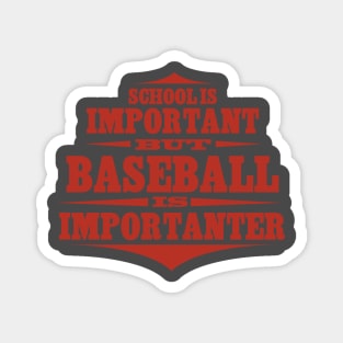 Baseball Is Importanter Magnet