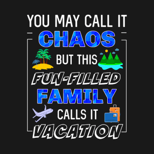 Funny Fun-Filled Family Vacation Trip Matching Traveling Fun T-Shirt