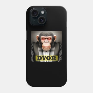 DYOR Protect the Apes Animals have Rights Phone Case