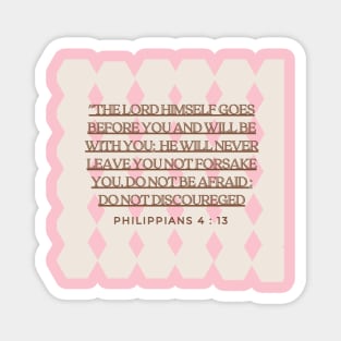 philippians 4 : 13 '' the bible'' Magnet