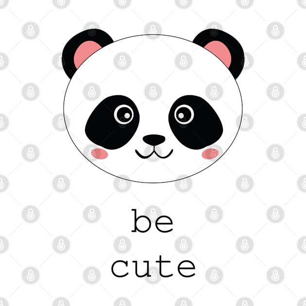 Be cute like panda by HB WOLF Arts