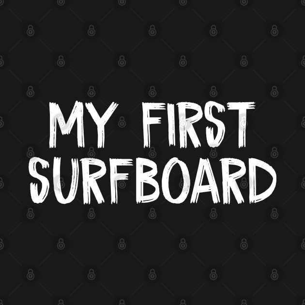 my first surfboard by TIHONA