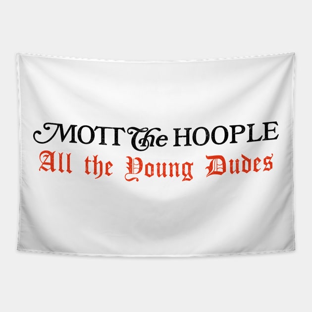 Mott The Hoople - All The Young Dudes Tapestry by CultOfRomance