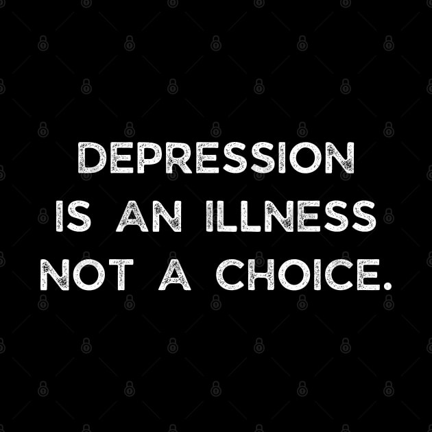 Depression is an illness Not A Choice by busines_night