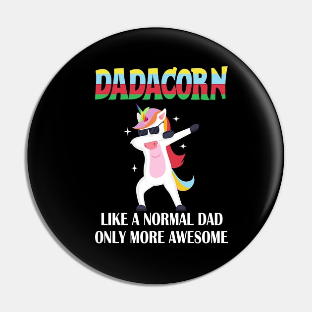 dadacorn like a normal dad only more awesome fathers day gift Pin by DODG99