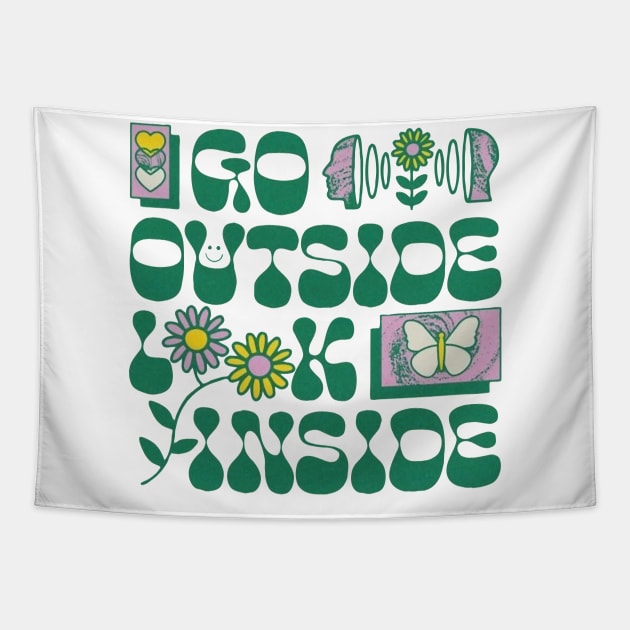 Go Outside Look Inside Tapestry by mahashop