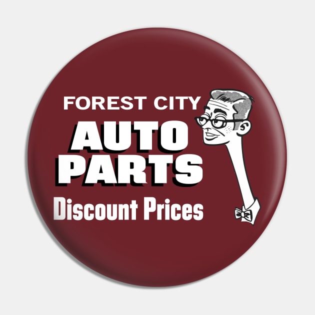 Forest City Auto Parts Pin by carcinojen