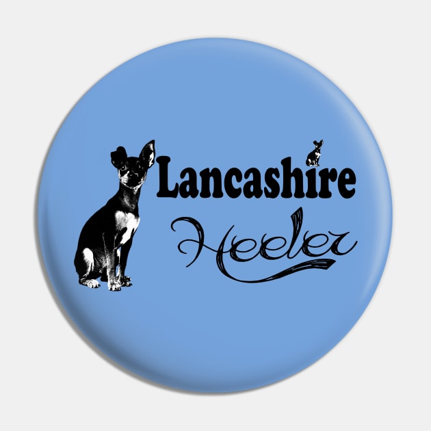 Lancashire heeler Pin by Vitarisa Tees