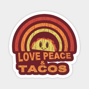 Love Peace & Tacos Magnet