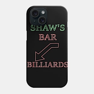 Shaw's Bar Brooklyn 99 Phone Case