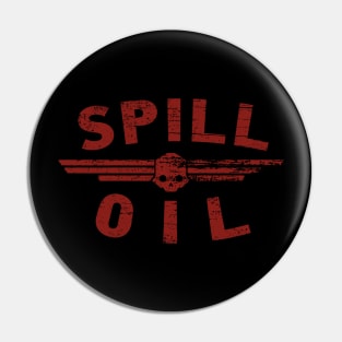 Spill Oil Pin