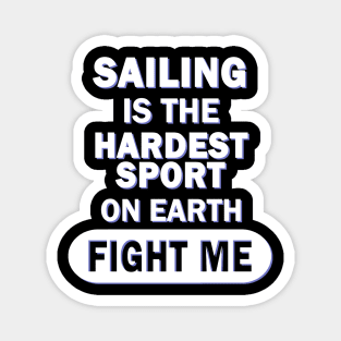 Sailing Regatta Sailboat Men Captain Saying Magnet