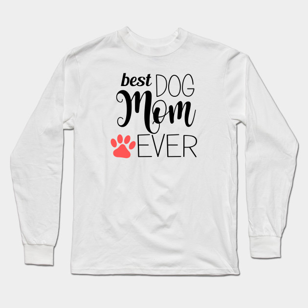 dog mom long sleeve shirt
