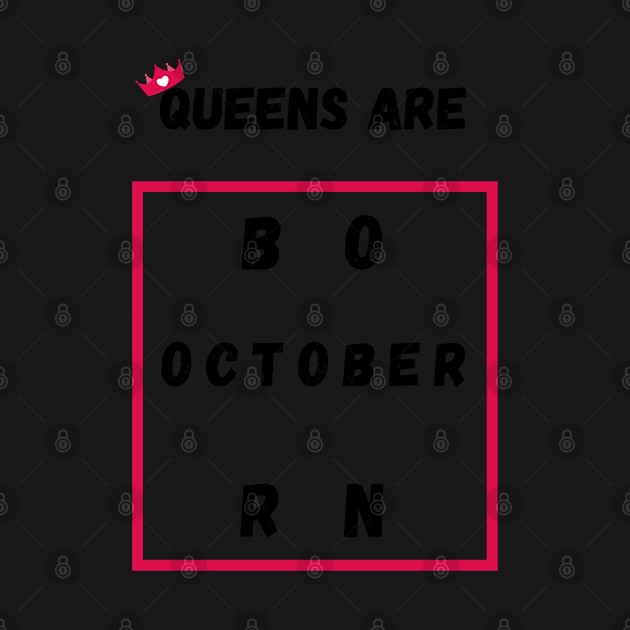 Queens Are Born In October by Pris25