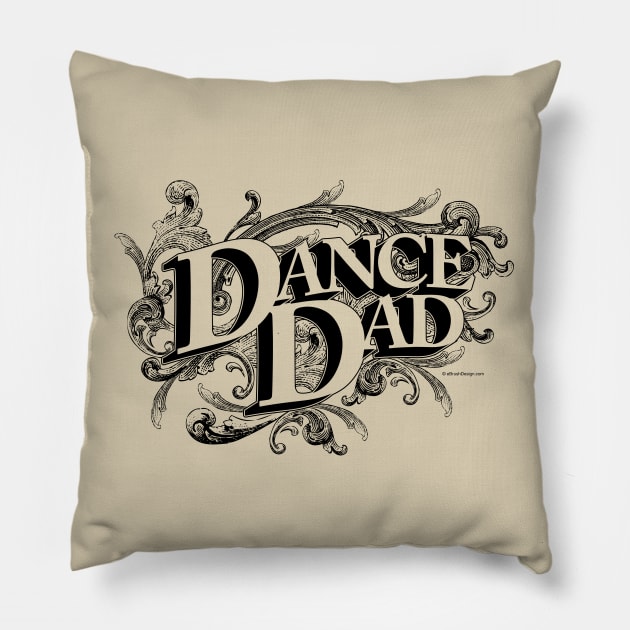 Dance Dad - dance parent Pillow by eBrushDesign