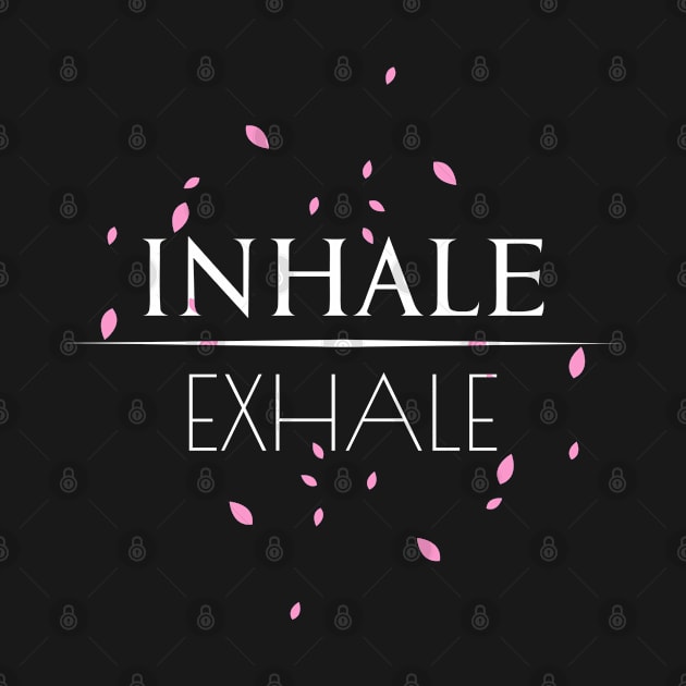 Inhale Exhale breathing Yoga Design by FOGSJ