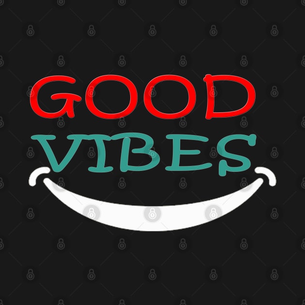 good vibes by ANFAHA