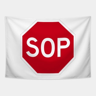 SOP (stop) SIGN broken english parody Tapestry
