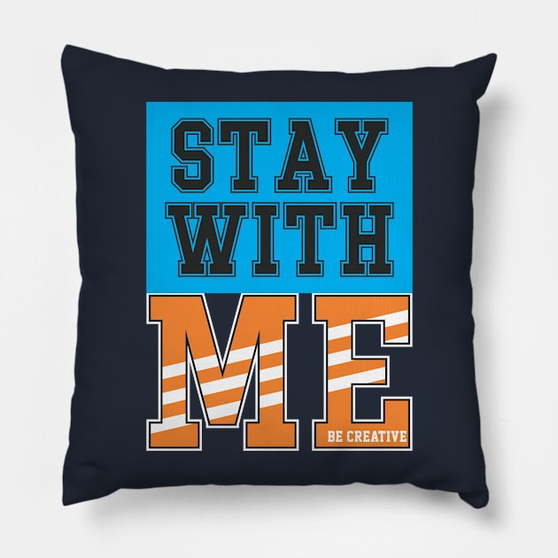 stay with me Pillow by CreativeIkbar Prints