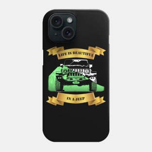 Life is beautiful in 4x4 trucks Phone Case