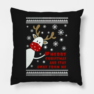 Merry Christmas and stay away from me 1 Pillow