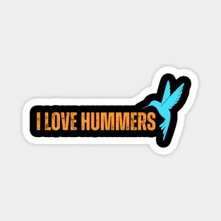 I Love Hummers Awesome Hummingbird Lover Magnet