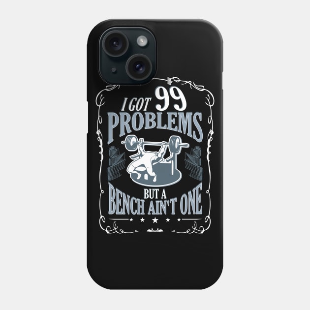 I Got 99 Problems Phone Case by The Printee Co