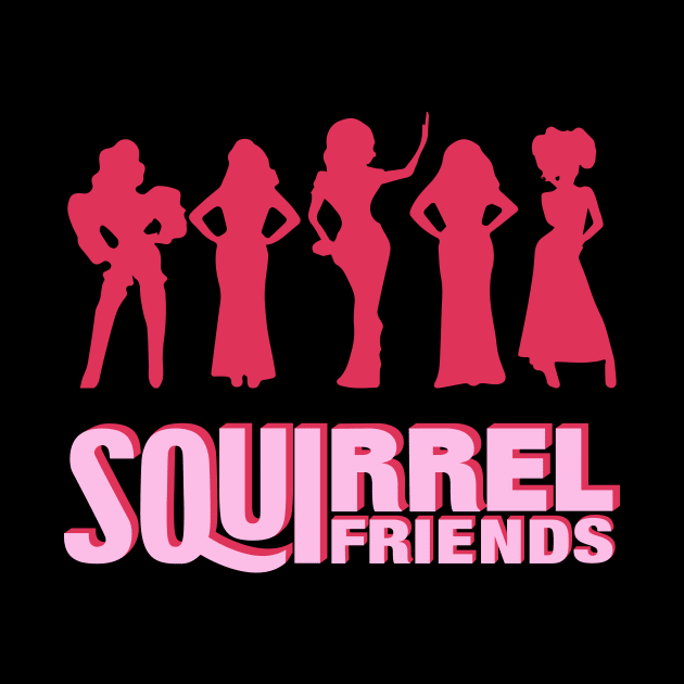 My Squirrel Friends- Rupaul Drag Race by NickiPostsStuff