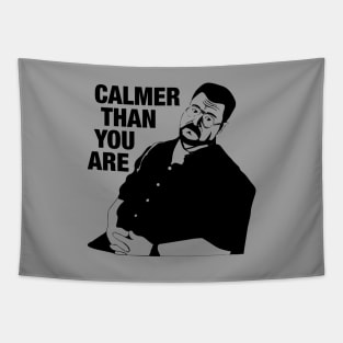 Big Lebowski - Calmer Than You Are Tapestry