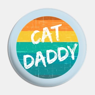 Cat Daddy (wht text, sunset) Pin