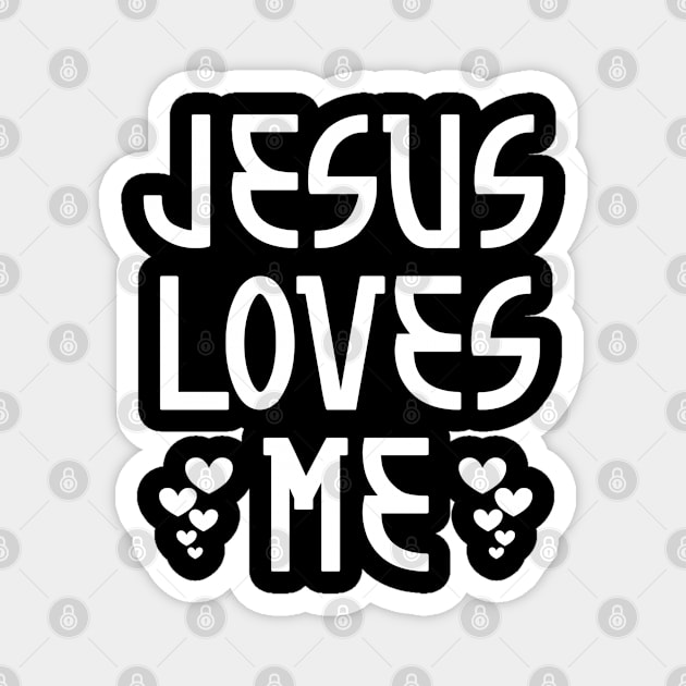 Jesus Loves Me Magnet by GraceFieldPrints