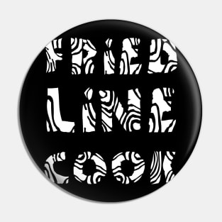 Fried Line Cook White Text Pin