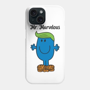 MR. MARVELOUS Phone Case